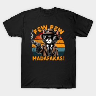 Pew pew madafakas cat T-Shirt